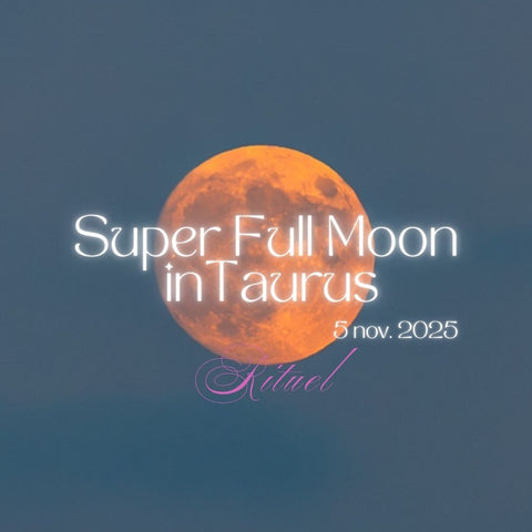 Super Full Moon in Taurus⋆Rituel