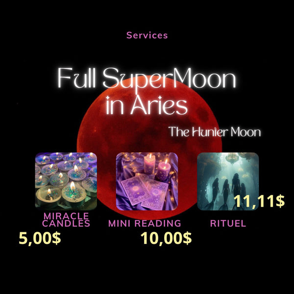Full SuperMoon in Aries⋆Rituel