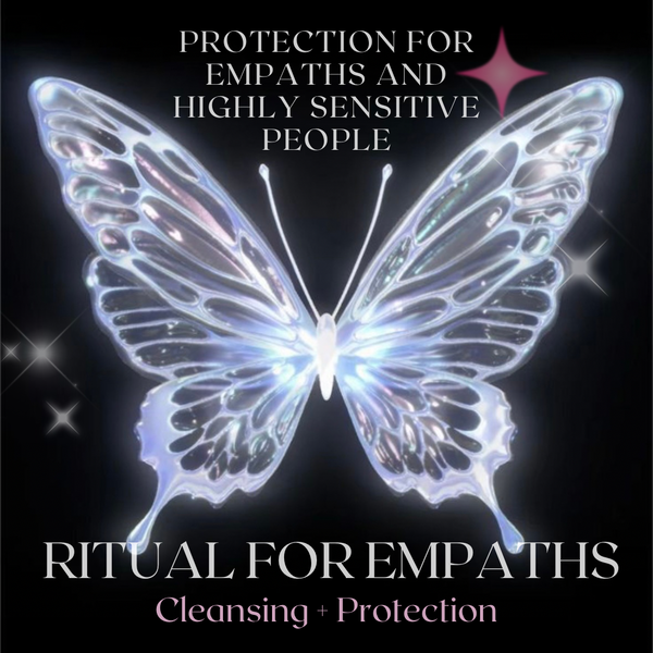 Ritual For Empaths (Protection)