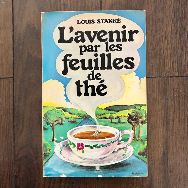 " L'avenir Par Les Feuilles De Thé " Book